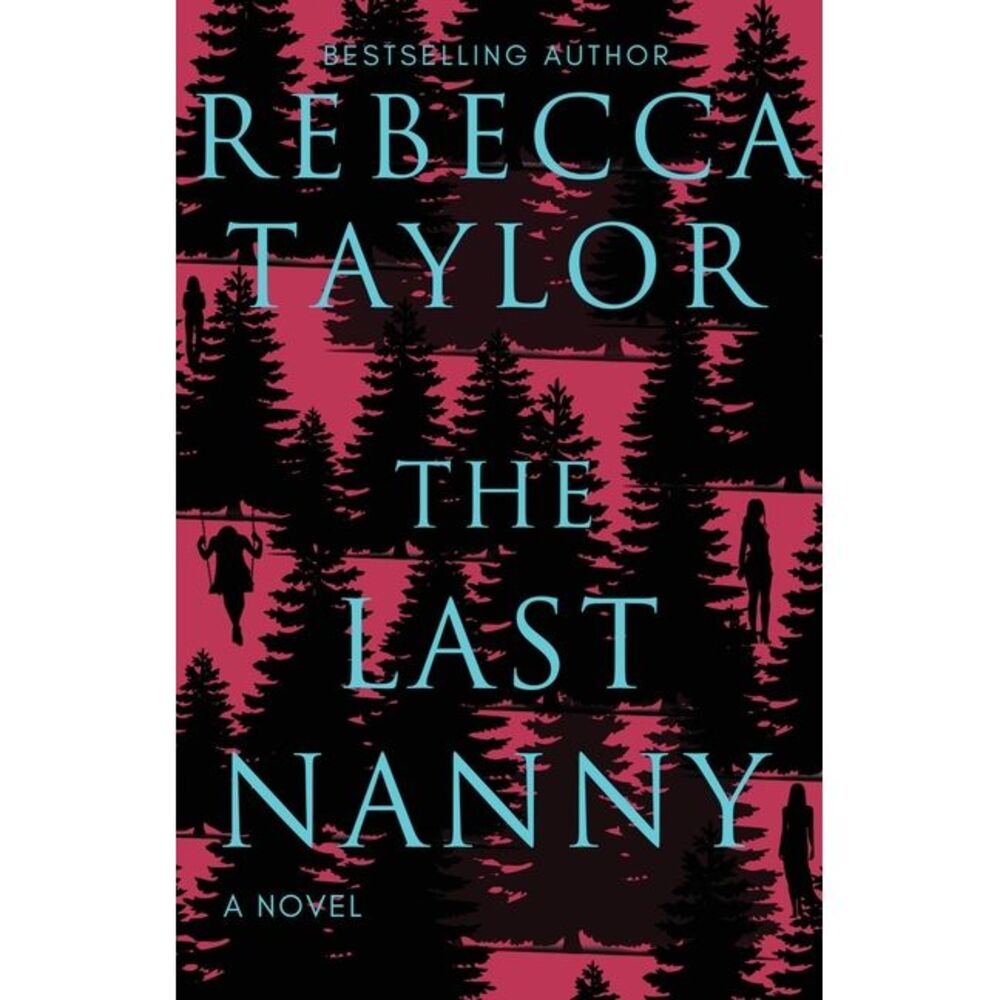 The Last Nanny -- Rebecca Taylor